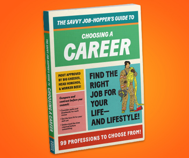 "Savvy Job-Hopper's Guide to Choosing a Career" Book